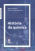História da Química - Autor: Kátya Dias Neri Marcia Cristina Sousa (2022) [novo]