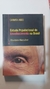Estudo Populacional do Envelhecimento do Brasil - Autor: Carmita Abdo (2009) [usado]
