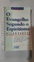 O Evangelho Segundo o Espiritismo - Autor: Allan Kardec (2003) [usado]