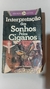 Interpretação dos Sonhos Pelos Ciganos - Autor: Saldanha, Gehisa (1990) [usado]