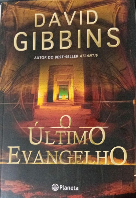 O Último Evangelho - Autor: David Gibbins (2009) [usado]