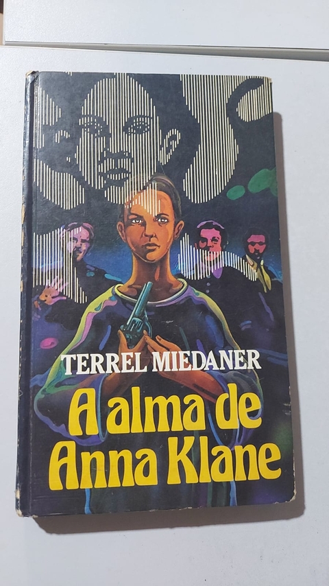 A Alma de Anna Klane - Autor: Terrel Miedaner (1977) [usado]