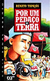 Por um Pedaço de Terra - Autor: Renato Tapajós (2001) [usado]