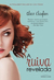 Ruiva Revelada - Autor: Alice Clayton (2014) [seminovo]