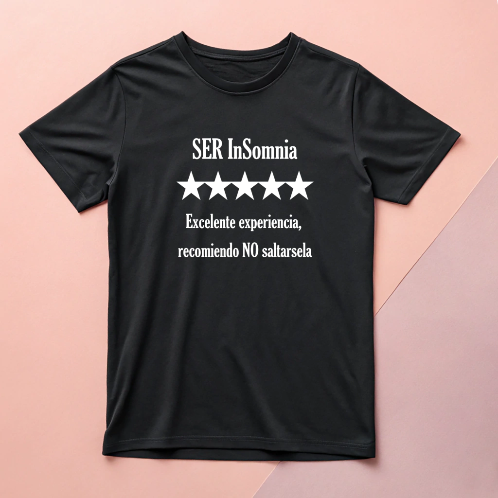 Playera "SER InSomnia"