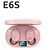 Fone TWS E6S Bluetooth Sem Fio - Lau Shope