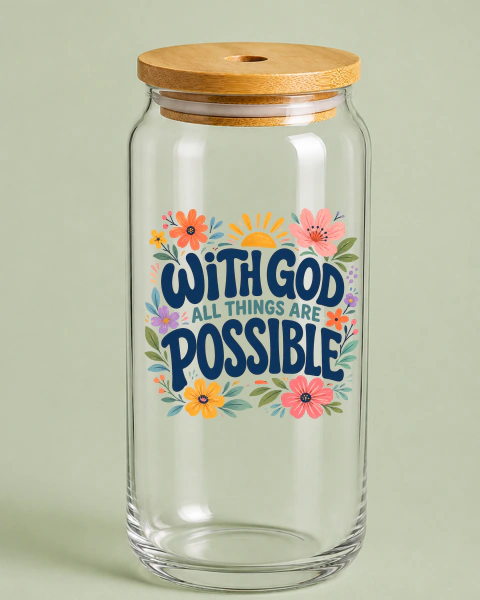 Vaso Cristiano de Vidrio 500 ml | With God All Things Are Possible