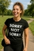 Sorry Not Sorry - comprar online