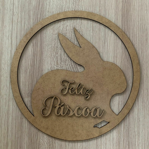 PLACA DE COELHO - FELIZ PÁSCOA - 3MM - 28CM