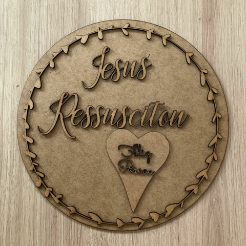 KIT PLACA JESUS RESSUSCITOU - 3MM - 30CM