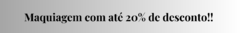 Banner da categoria Maquiagem 