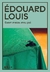 Quem matou meu pai - Édouard Louis