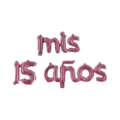 Globo Metalizado Frase Mis 15 Años
