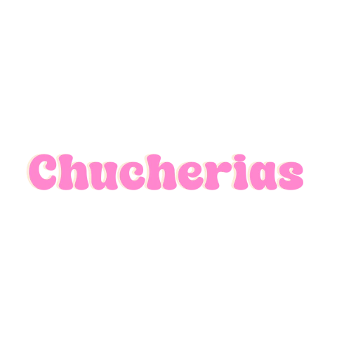 chucherias