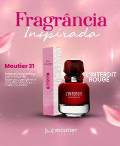 Ocasião - Dia - MOUTIER Nº 31 – Fragrância Inspirada Givenchy L’Interdit Rouge