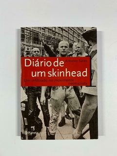Diário de um skinhead - Um infiltrado no movimento neonazista