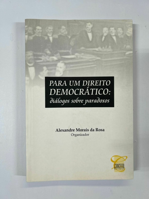 Para um direito democrático: diálogos sobre paradoxos - comprar online