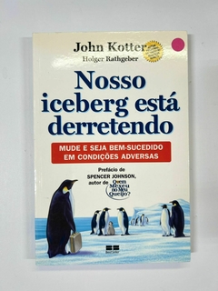 Nosso icerberg está derretendo - comprar online