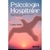 Psicologia Hospitalar: Utilização de técnicas transpessoais e metáforas no atendimento hospitalar