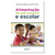 Alimentação do pré-escolar e escolar