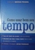 como usar bem seu tempo