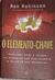 o elemento-chave: descubra onde a paixão se encontra com seu talento e maximize seu potencial – ken robinson