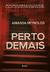 Perto Demais, De Reynolds, Amanda.
