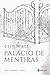 Palacio de mentiras na internet