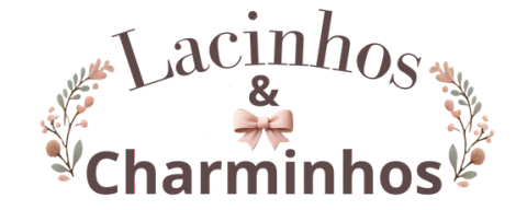 Lacinhos & Charminhos