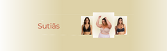 Banner da categoria SUTIÃS