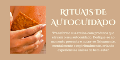Banner da categoria Rituais de Autocuidado