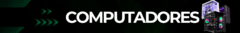 Banner da categoria Computadores