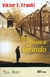 Em Busca de Sentido - Autor: Viktor E. Frankl (2020) [novo]