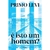 É Isto um Homem? - Autor: Primo Levi (2025) [novo]