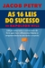 As 16 Leis do Sucesso - Autor: Napoleon Hill / Jacob Petry (2017) [seminovo]
