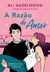 A Razão do Amor - Autor: Ali Hazelwood (2022) [novo]