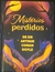 Mistérios Perdidos - Autor: Arthur Conan Doyle (2020) [novo]