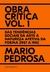 Obra Crítica, Vol. 1: das Tendências Sociais da Arte À Natureza Afetiva da Forma (1927 a 1951) - Autor: Mario Pedrosa (2023) [novo]