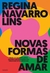 Novas Formas de Amar: 2ª Edição - Autor: Regina Navarro Lins (2024) [novo]