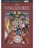 Os Vingadores - os Heróis Mais Poderosos da Marvel - Vol. 1 - Autor: Salvat (2015) [seminovo]