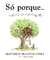 Só Porque... - Autor: Matthew Mcconaughey (2024) [novo]