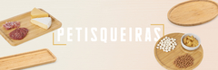 Banner da categoria PETISQUEIRAS