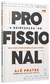 A Reinvenção Do Profissional na internet
