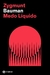 Medo Líquido (Nova Edição)