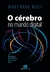 O Cérebro no Mundo Digital