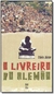 O Livreiro do Alemão