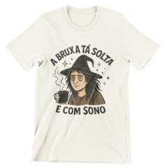 Camiseta A Bruxa está solta na internet