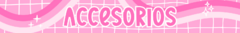 Banner de la categoría Accesorios 
