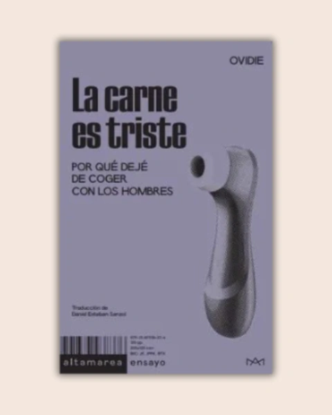 La carne es triste Por qué dejé de coger con los hombres - Ovidie