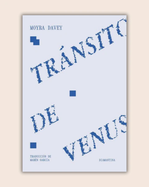 Tránsito de Venus - Moyra Davey